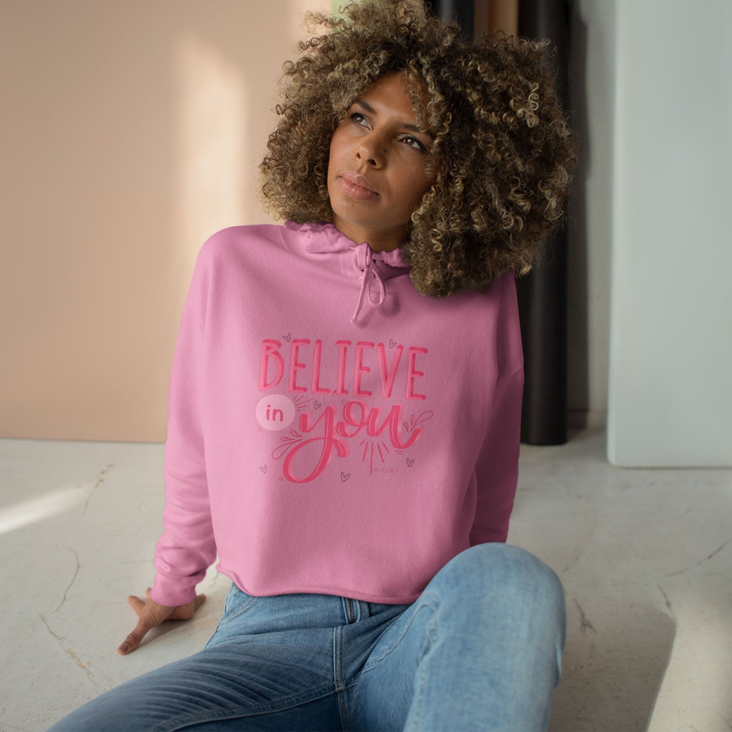 Believe In You Crop Hoodie — Pink Inspirational Women's Cropped Sweatshirt