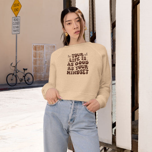Cropped Pullover — "Your life Is As Good As Your Mindset" Retro Floral