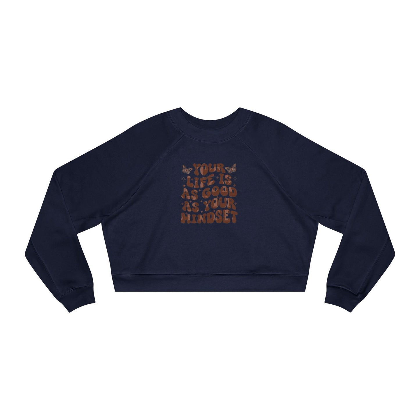 Cropped Pullover — "Your life Is As Good As Your Mindset" Retro Floral