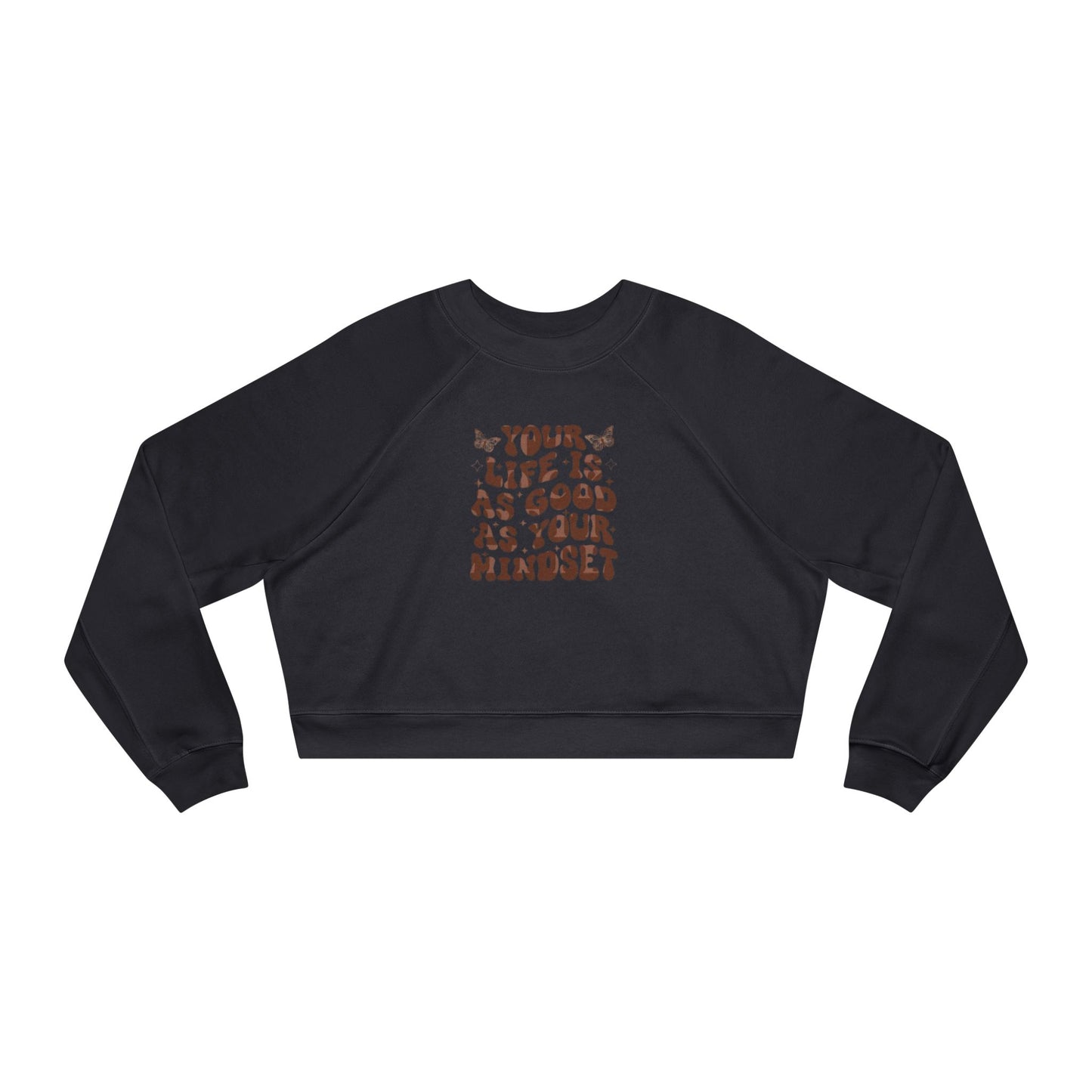 Cropped Pullover — "Your life Is As Good As Your Mindset" Retro Floral