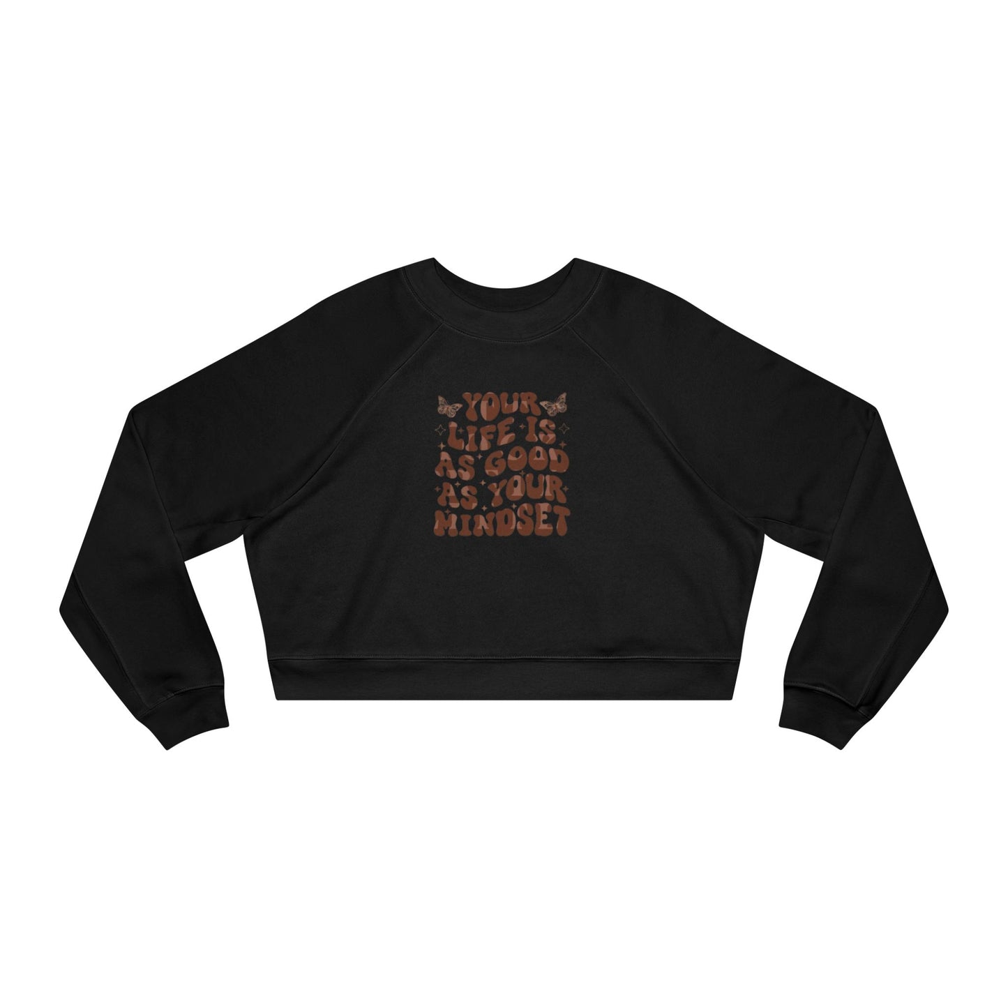 Cropped Pullover — "Your life Is As Good As Your Mindset" Retro Floral