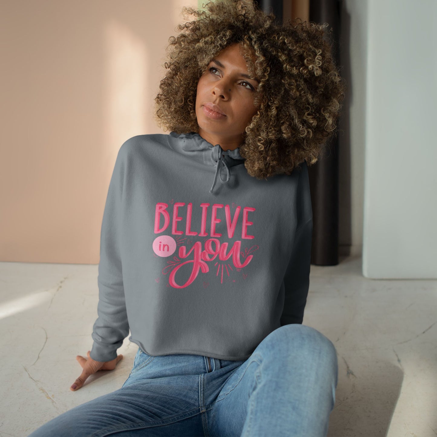 Believe In You Crop Hoodie — Pink Inspirational Women's Cropped Sweatshirt