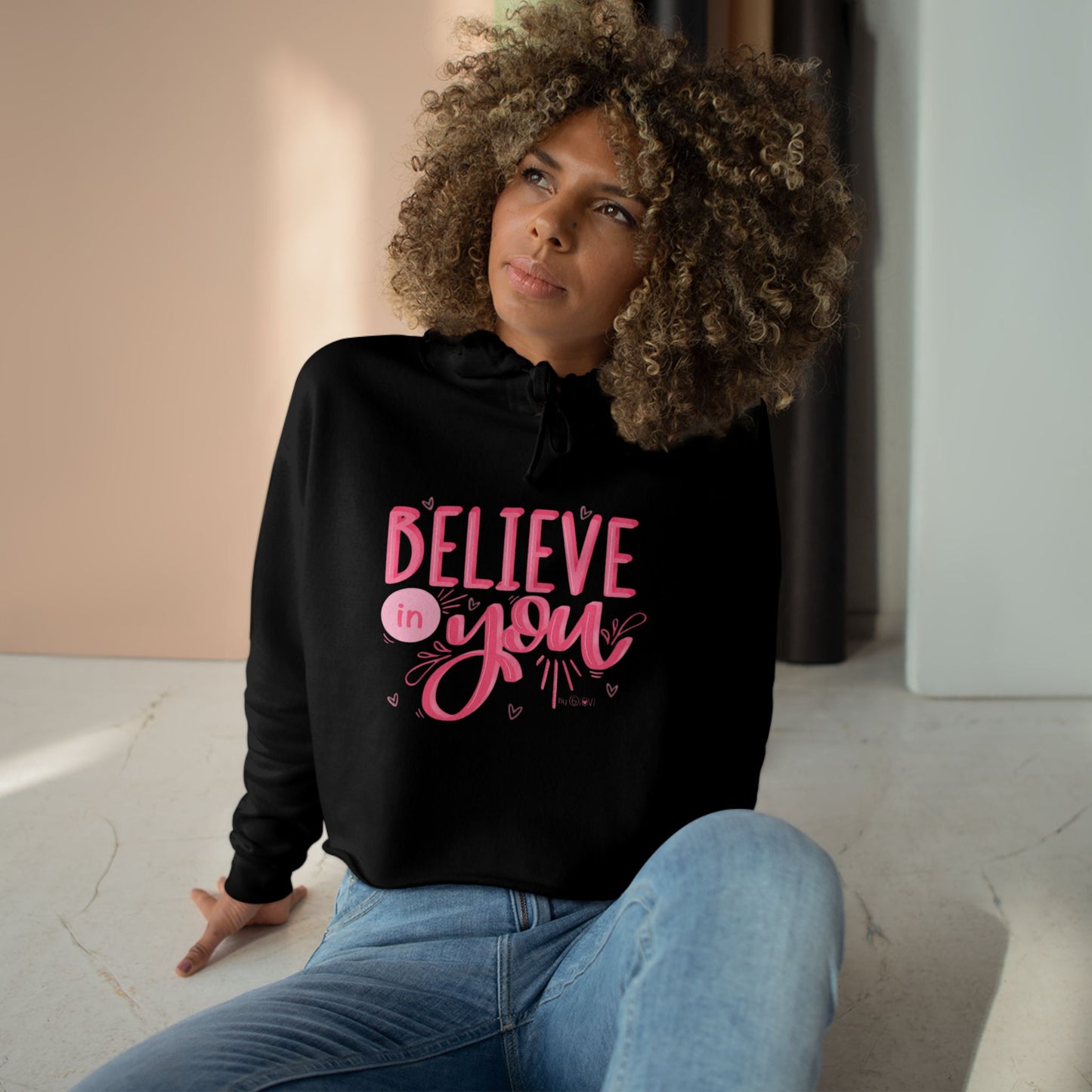Believe In You Crop Hoodie — Pink Inspirational Women's Cropped Sweatshirt